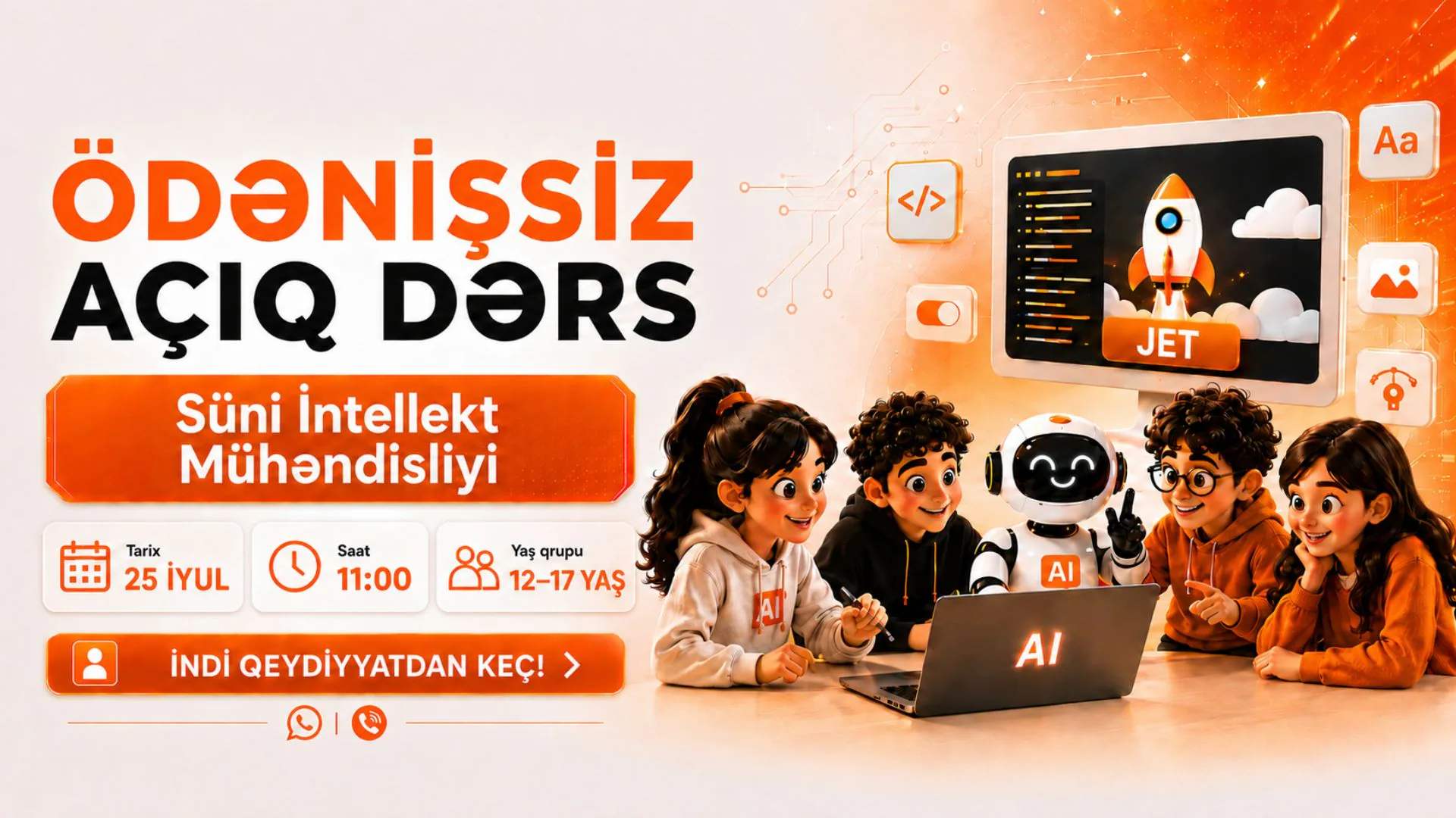 JET School-da 12-17 yaşlı şagirdlər üçün Süni İntellekt Mühəndisliyi üzrə pulsuz açıq dərs, 25 iyul saat 11:00
