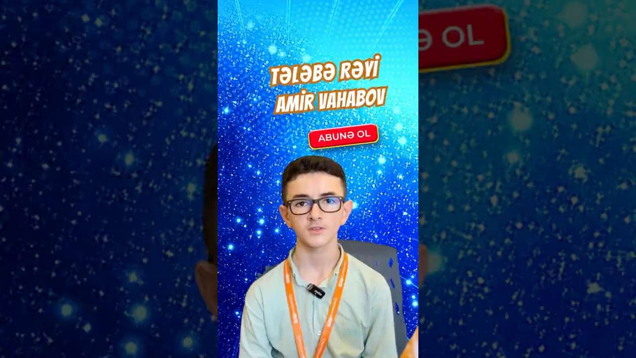 Tələbə Rəyi - Amir Vahabov